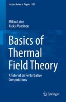 Basics of Thermal Field Theory: A Tutorial on Perturbative Computations