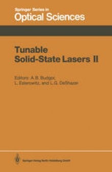 Tunable Solid-State Lasers II: Proceedings of the OSA Topical Meeting, Rippling River Resort, Zigzag, Oregon, June 4–6, 1986