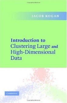 Introduction to Clustering Large and High-Dimensional Data