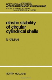 Elastic stability of circular cylindrical shells