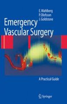 Emergency Vascular Surgery: A Practical Guide