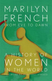 From Eve to dawn : a history of women. Volume 2. The masculine mystique