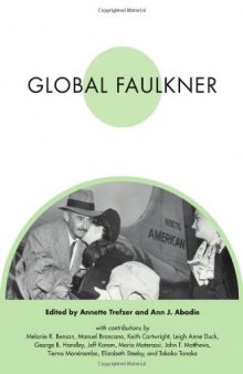 Global Faulkner (Faulkner and Yoknapatawpha Series)