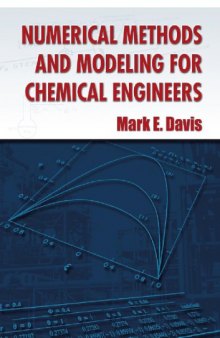 Numerical methods and modeling for chemical engineers