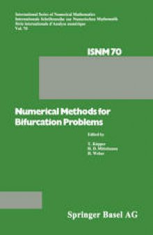 Numerical Methods for Bifurcation Problems: Proceedings of the Conference at the University of Dortmund, August 22–26, 1983