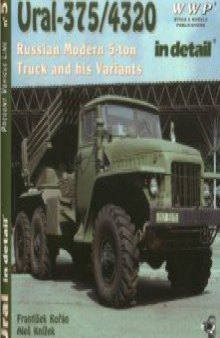 Ural - 375 / 4320 Russian Modern 5 ton Truck and His Variants in Detail