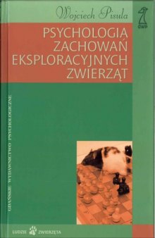 Psychologia zachowań eksploracyjnych zwierząt  