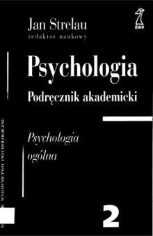 Psychologia, TOM2: Psychologia ogólna