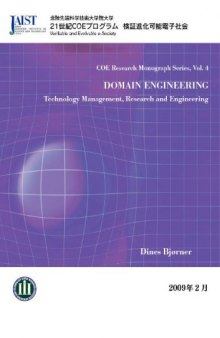 Domain engineering : technology, management, research and engineering (COE Research Monograph Series,Vol.4)