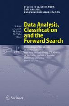 Data Analysis, Classification and the Forward Search: Proceedings of the Meeting of the Classification and Data Analysis Group (CLADAG) of the Italian Statistical Society, University of Parma, June 6–8, 2005