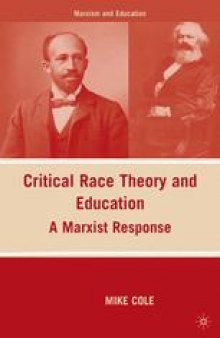 Critical Race Theory and Education: A Marxist Response