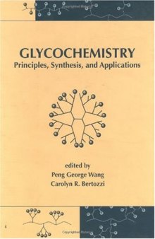 Glycochemistry: Principles: Synthesis, and Applications