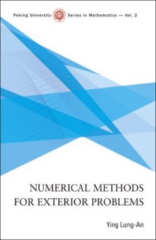 Numerical Methods for Exterior Problems (Peking University Series in Mathematics) (Peking University Series in Mathematics)