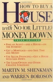 Howto Buy a House with No (or Little) Money Down, 3rd Edition