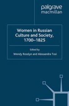 Women in Russian Culture and Society, 1700–1825