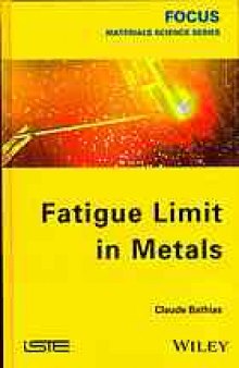 Fatigue limit in metals