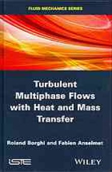 Turbulent multiphase flows with heat and mass transfer