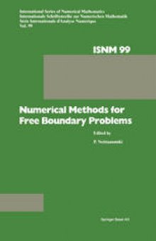 Numerical Methods for Free Boundary Problems: Proceedings of a Conference held at the Department of Mathematics, University of Jyväskylä, Finland, July 23–27, 1990