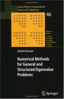 Numerical Methods for General and Structured Eigenvalue Problems