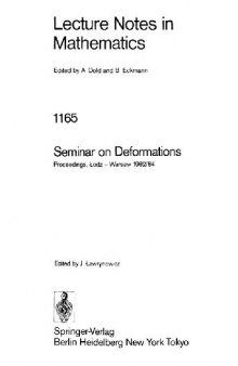 Seminar on Deformations: Proceedings, Łódź-Warsaw 1982/84