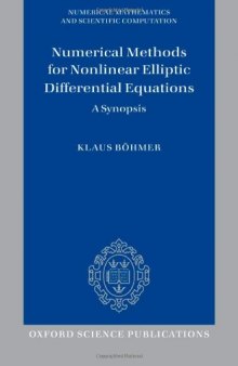 Numerical Methods for Nonlinear Elliptic Differential Equations: A Synopsis 