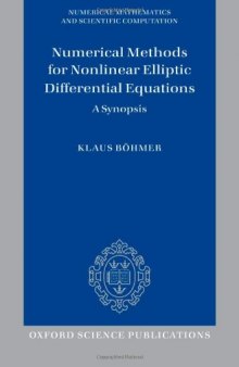 Numerical methods for nonlinear elliptic differential equations: A synopsis