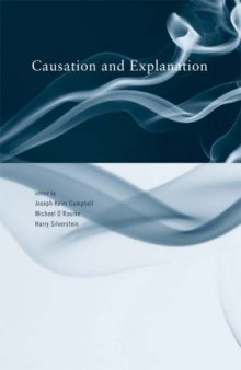 Causation and Explanation (Topics in Contemporary Philosophy)