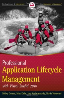 Professional Application Lifecycle Management with Visual Studio 2010 