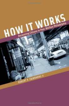 How It Works: Recovering Citizens in Post-Welfare Philadelphia