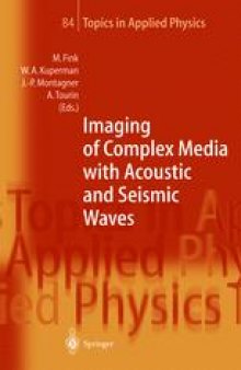 Imaging of Complex Media with Acoustic and Seismic Waves