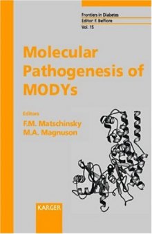 Molecular Pathogenesis of Modys: American Diabetes Association Symposium. Scottsdale, Ariz., Usa, November 6-8, 1998 