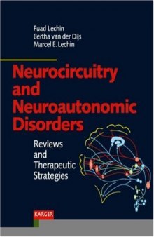 Neurocircuitry and Neuroautonomic Disorders: Reviews and Therapeutic Strategies