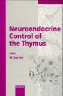 Neuroendocrine Control of the Thymus (Neuroimmunomodulation, 1-2)