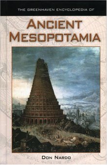 Ancient Mesopotamia (Greenhaven Encyclopedia)
