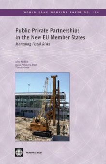 Public-private Partnerships in the New Eu Member States: Managing Fiscal Risks (World Bank Working Papers)