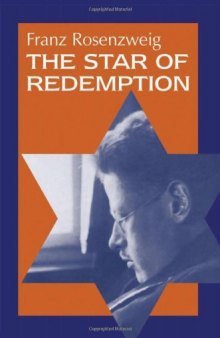 The Star of Redemption (Modern Jewish Philosophy and Religion)