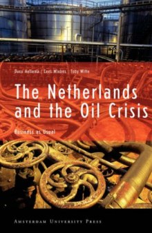 The Netherlands and the Oil Crisis: Business as Usual