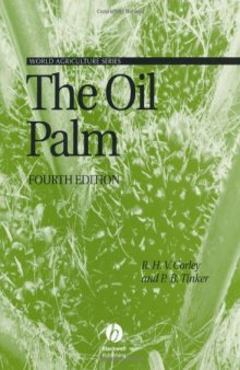 The Oil Palm (World Agriculture Series)