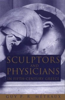 Sculptors and Physicians in Fifth-Century Greece: A Preliminary Study