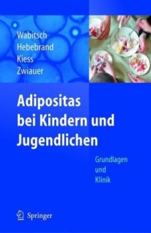 Adipositas bei Kindern und Jugendlichen: Grundlagen und Klinik