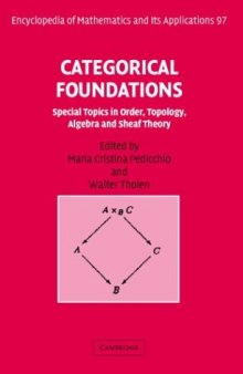 Categorical foundations: Special topics in order, topology, algebra, and sheaf theory