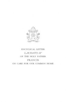 Encyclical Letter "Laudato Si' (On Care of Our Common Home)"