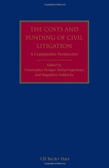 The costs and funding of civil litigation : a comparative perspective