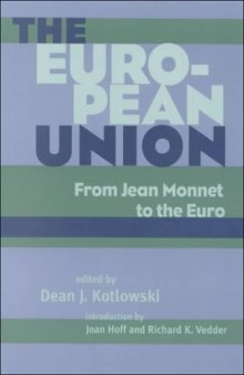 European Union: From Jean Monnet To The Euro