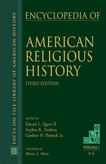 Encyclopedia of American Religious History, Vol. 1-3