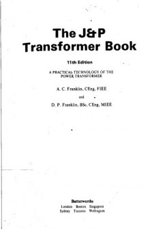 The J & P Transformer Book A Practical Technology of the Power Transformer