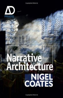 Narrative Architecture: Architectural Design Primers series