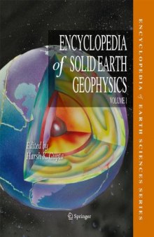 Encyclopedia of Solid Earth Geophysics (Encyclopedia of Earth Sciences Series)  