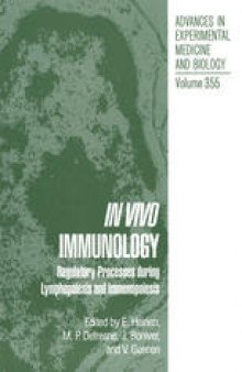In Vivo Immunology: Regulatory Processes during Lymphopoiesis and Immunopoiesis