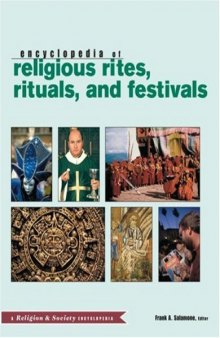 Routledge Encyclopedia of Religious Rites, Rituals and Festivals (Religion and Society)